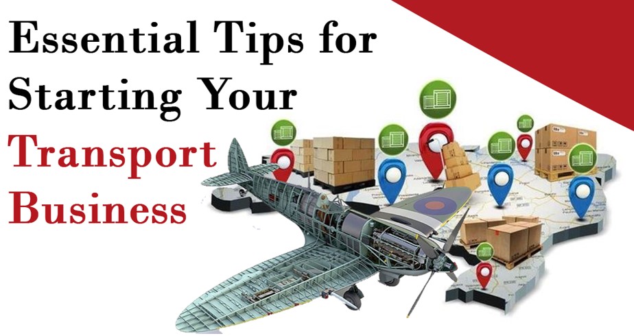 Essential tips for starting your transport business